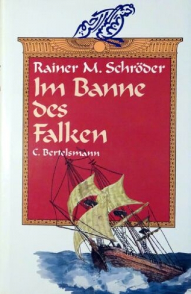 Im Banne des Falken von Rainer M. Schröder